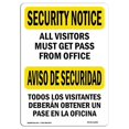 thumbnail image 1 of 10 x 14 in. OSHA Security Notice Sign - Visitors Must Get Pass Bilingual, 1 of 1