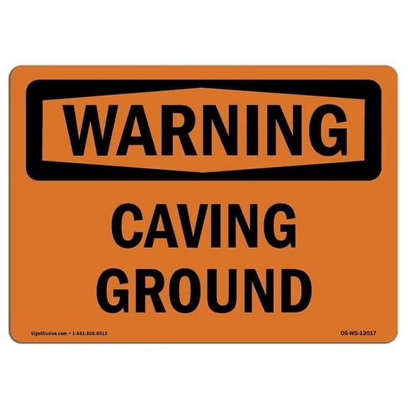 10 x 14 in. OSHA Warning Sign - Caving Ground