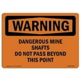 thumbnail image 1 of 10 x 14 in. OSHA Warning Sign - Dangerous Mine Shafts Do Not Pass Beyond, 1 of 1