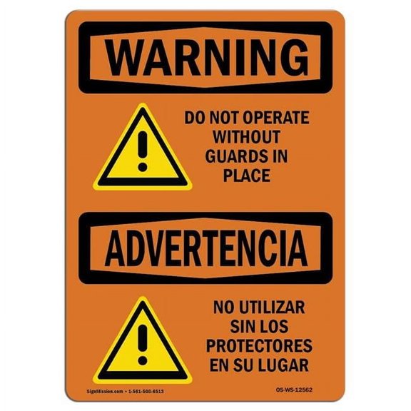 10 x 14 in. OSHA Warning Sign - Do Not Operate without Guards Bilingual