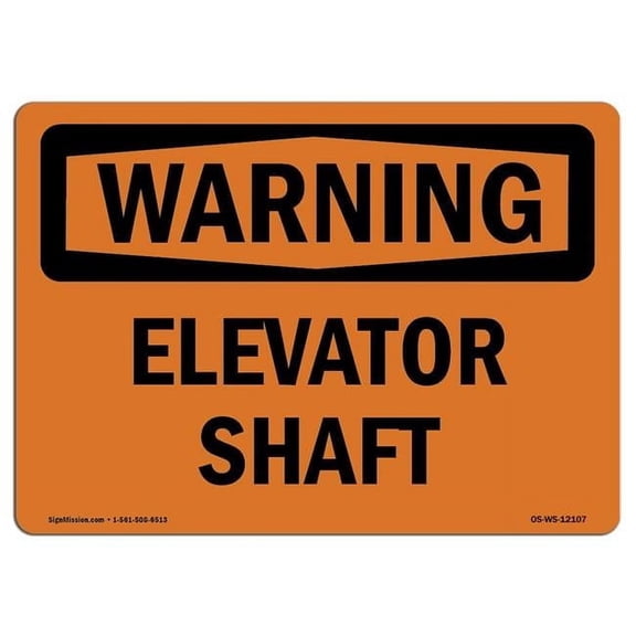 10 x 14 in. OSHA Warning Sign - Elevator Shaft