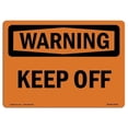 thumbnail image 1 of 10 x 14 in. OSHA Warning Sign - Keep Off, 1 of 1