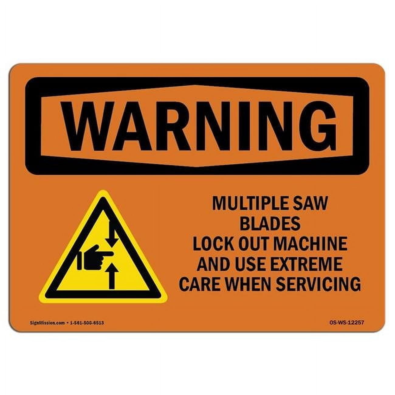 10 x 14 in. OSHA Warning Sign - Multiple Saw Blades Lock Out with ...