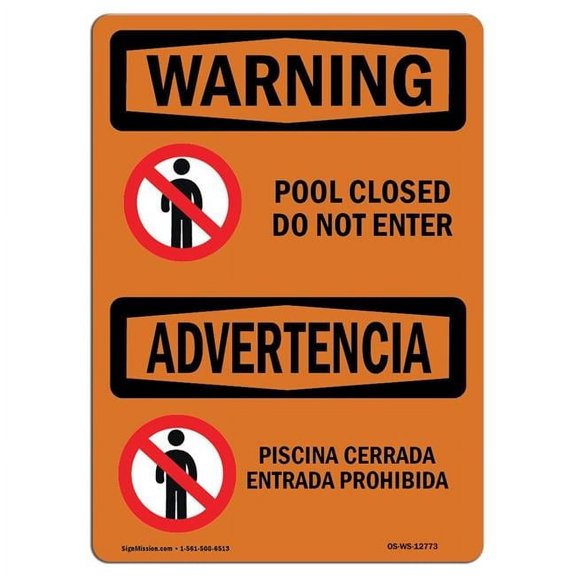 10 x 14 in. OSHA Warning Sign - Pool Closed Do Not Enter with Symbol