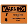 thumbnail image 1 of 10 x 14 in. OSHA Warning Sign - Underground Gas Call Before Digging No.811, 1 of 1