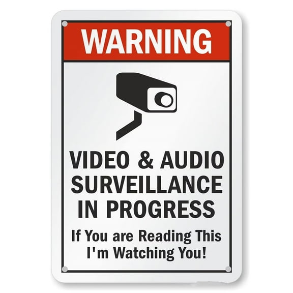 10 x 7 inch “Warning - Video And Audio Surveillance In Progress, If You Are Reading This, I'm Watching You” Sign, 55 mil HDPE Plastic, Red, Black and White