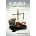thumbnail image 1 of Pre-Owned 100,000 and Counting: A Faith-Based Guide to Winning College Scholarships (Paperback) 1449761828 9781449761820, 1 of 1