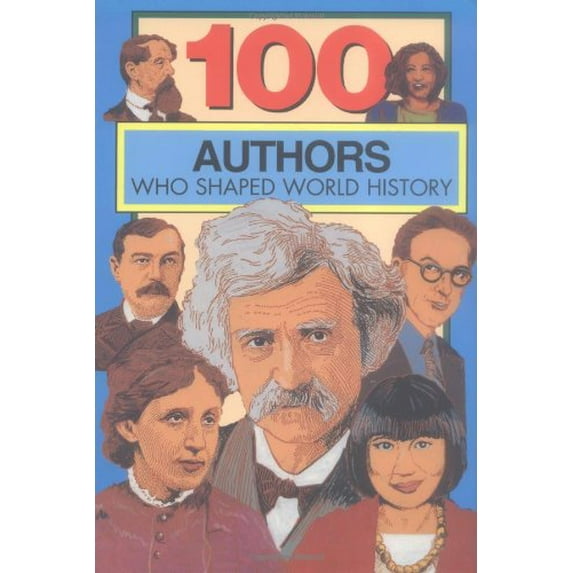 Pre-Owned 100 Authors Who Shaped World History (Paperback) 9780912517216