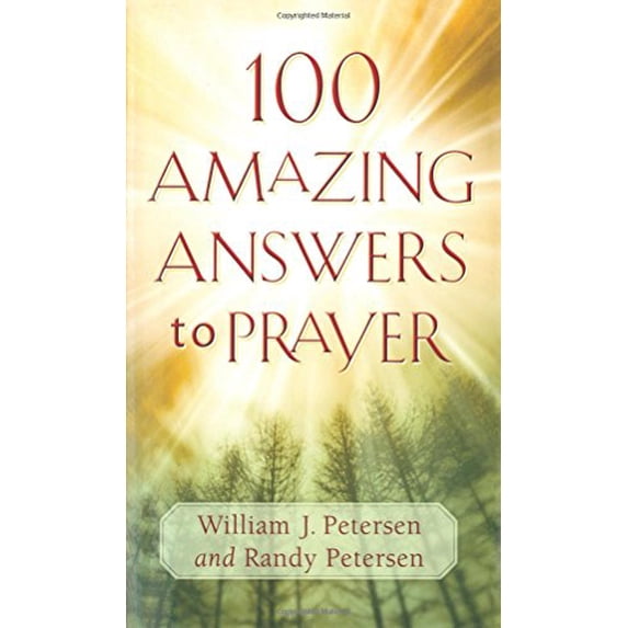 Pre-Owned 100 Amazing Answers to Prayer (Unknown) 0800787684 9780800787684