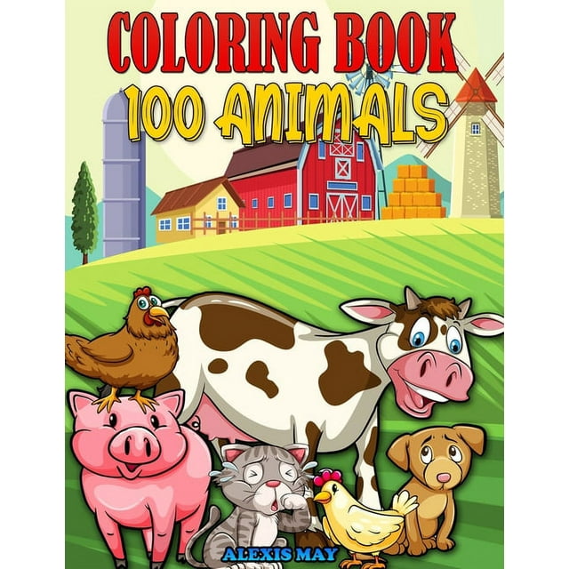 100 Animals Coloring Book : Childrens Coloring Book Animals Coloring Book for Boys and Girls (Paperback)