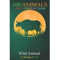thumbnail image 1 of 100 Animals : Gaur Easy Halloween Outfit Indian bison Ox Moon Costume -2qVZQ An Adult Wild Animals Coloring Book with Lions, Elephants, Owls, Horses, Dogs, Cats, and Many More! (Paperback), 1 of 1