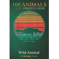 thumbnail image 1 of 100 Animals : Platypus Animal Water Sea Mammal Sunset Retro Vintage -2QBgw An Adult Wild Animals Coloring Book with Lions, Elephants, Owls, Horses, Dogs, Cats, and Many More! (Paperback), 1 of 1