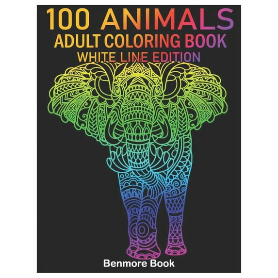 100 Animals White Line Edition: 100 Animals: An Adult Coloring Book White Line Edition with Lions, Elephants, Owls, Horses, Dogs, Cats Stress Relieving Animal Designs (Paperback)