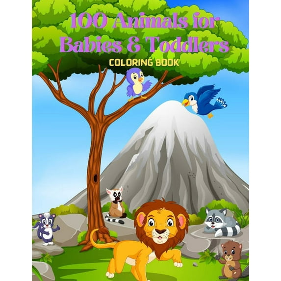 100 Animals for Babies & Toddlers - Coloring Book (Paperback)