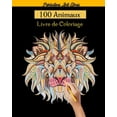 thumbnail image 1 of 100 Animaux Livre de Coloriage: 100 mandalas animaux livre de coloriage pour adultes (lions, chats, chiens, tigre etc..) motifs anti-stress et relaxant (Paperback), 1 of 1