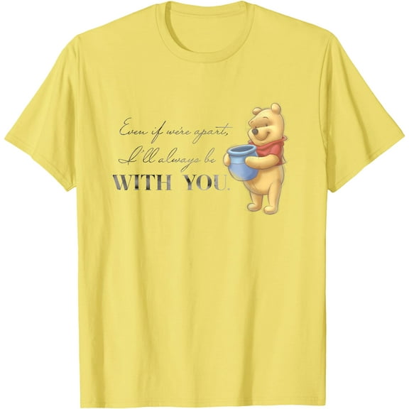 100 Anniversary Winnie the Pooh D100 Quote With You Unisex Softstyle T-Shirt for Men Women Kids