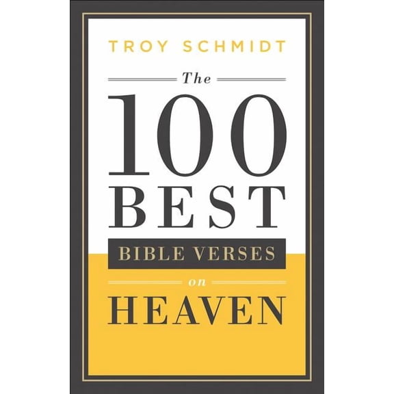 100 Best Bible Verses on Heaven (Paperback)