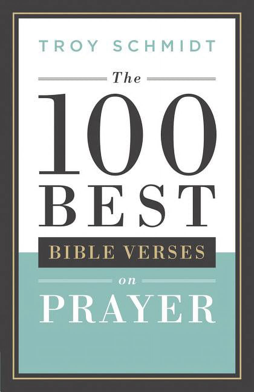 100 Best Bible Verses on Prayer, (Paperback) - Walmart Business Supplies