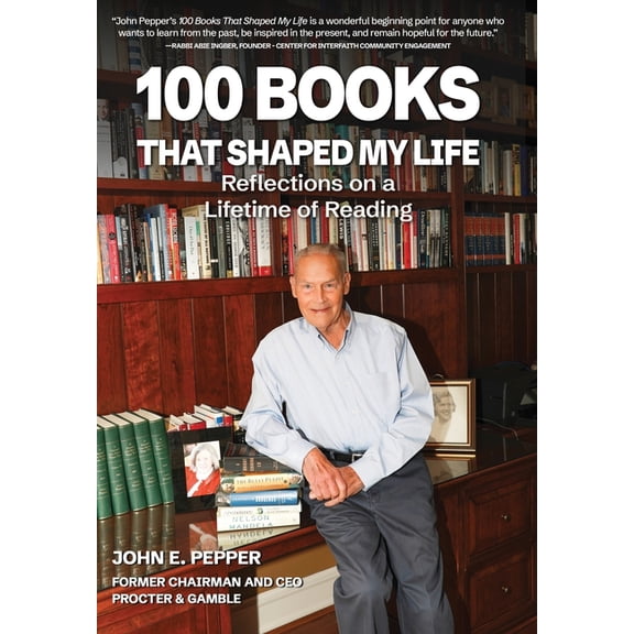 100 Books That Shaped my Life: Reflections on a Lifetime of Reading, (Hardcover)