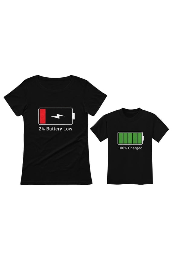 100% Charged & Low Battery Toddler & Women's T-Shirts Funny Matching Set Mom Gift Black Medium / Child Black 2T