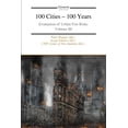 thumbnail image 1 of 100 Cities - 100 Years: Evaluation of Urban Fire Risks Volume III, (Paperback), 1 of 7