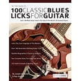 thumbnail image 1 of Pre-Owned 100 Classic Blues Licks for Guitar (Paperback) 1911267744 9781911267744, 1 of 1