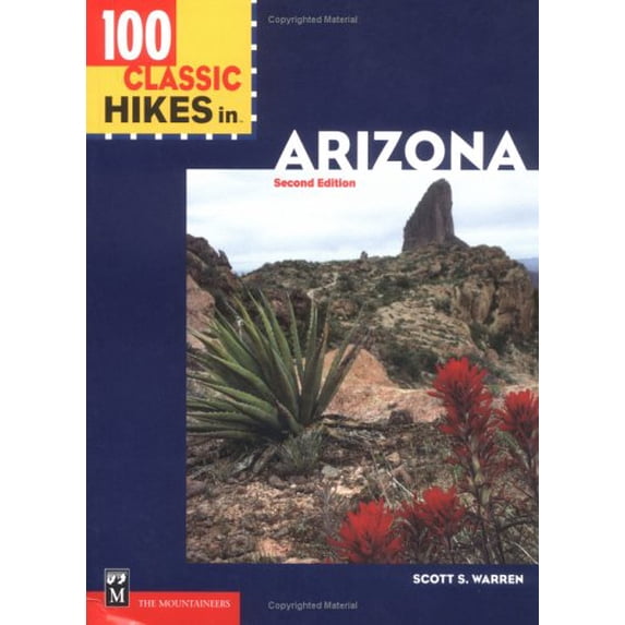 Pre-Owned 100 Classic Hikes in Arizona (Paperback) 0898866510 9780898866513