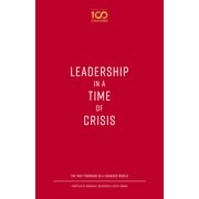 100 Coaches Leadership in a Time of Crisis The Way Forward in a Changed World, Paperback