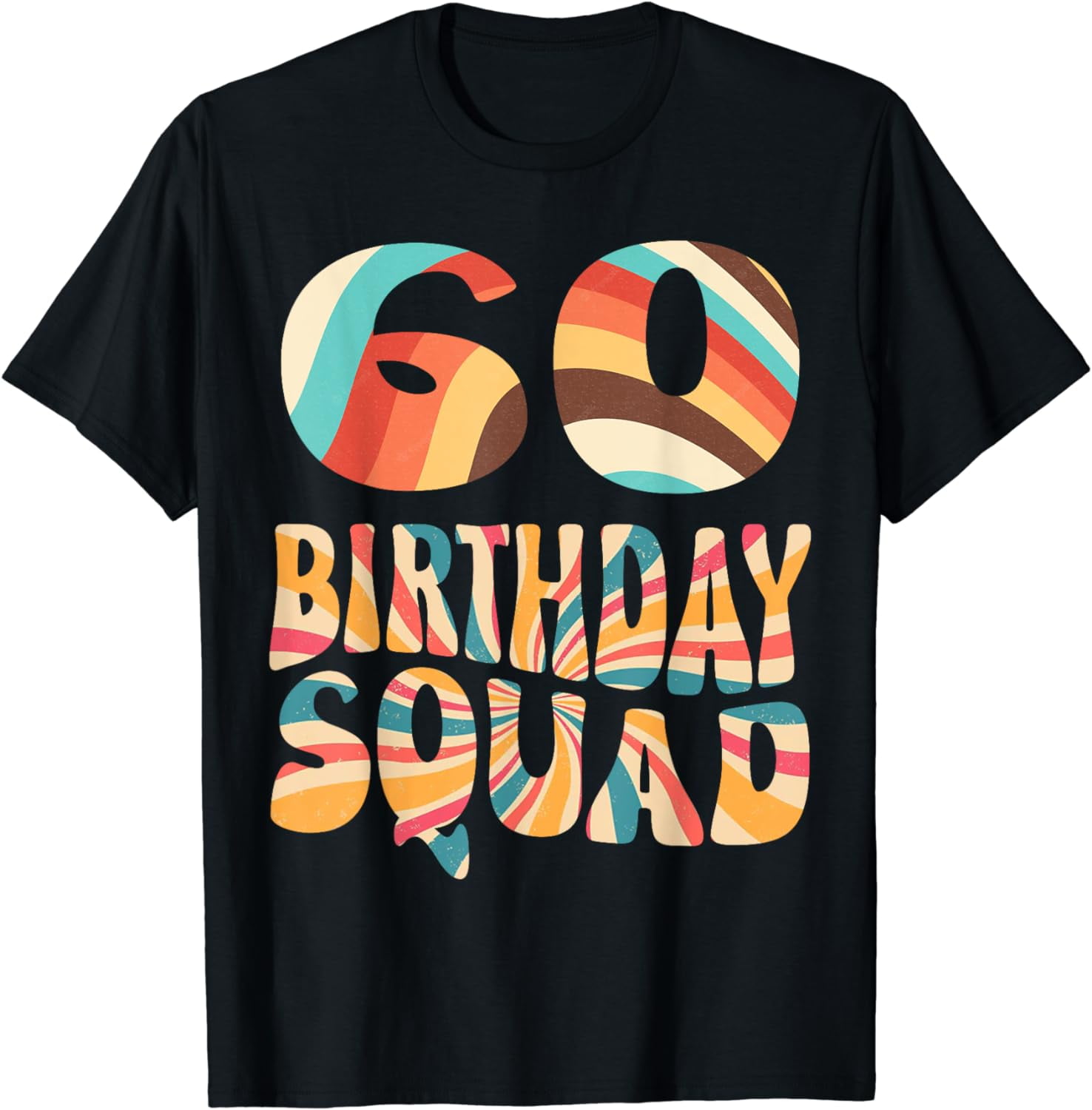 100% Cotton 60 Years Old Birthday Squad 60th Birthday Crew Groovy Retro ...