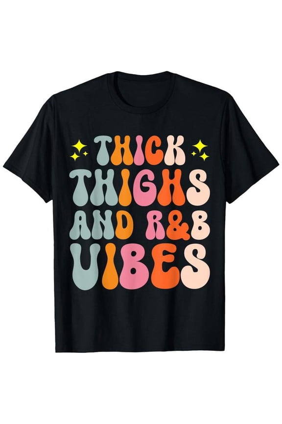 100% Cotton 90's R&B Girl RnB R And B Body Positivity Thick Thighs R&B Vibes T-Shirt Round Neck Short Sleeve T-Shirt Women's Men Graphic Tee