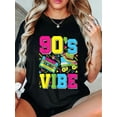 thumbnail image 1 of 100% Cotton 90s Vibe Costume 90s Party Outfit Funny 90's Lover T-Shirt, 1 of 4