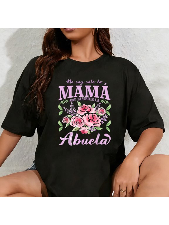 100% Cotton Abuela Cumpleaños No Soy Solo La Mamá Abuela T-Shirt