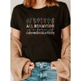 thumbnail image 1 of 100% Cotton All Behavior Is A Form Of Communication Autist Awareness Autistic T-Shirt, 1 of 4