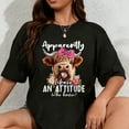 thumbnail image 1 of 100% Cotton Apparently I Have An Attitude Who Knew Sarcasm Highland Cow T-Shirt, 1 of 5
