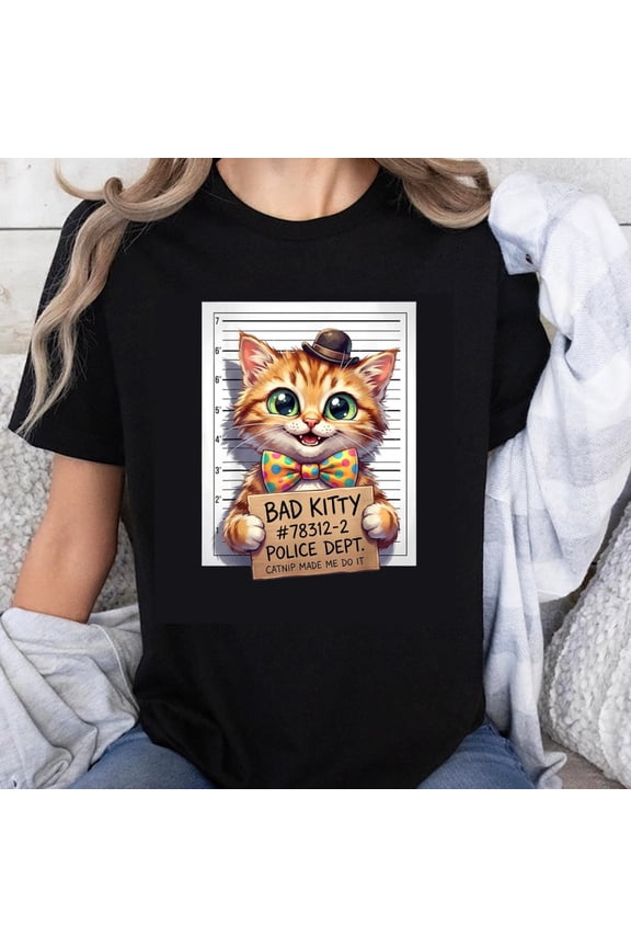 100% Cotton Bad Kitty Police Mugshot Cat