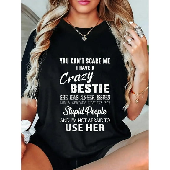 100% Cotton Bestie Gift BFF Best Friend Gift Funny Bestie T-Shirt