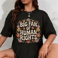 thumbnail image 1 of 100% Cotton Big Fan of Human Rights Protest Defend Equality Retro Floral T-Shirt, 1 of 5
