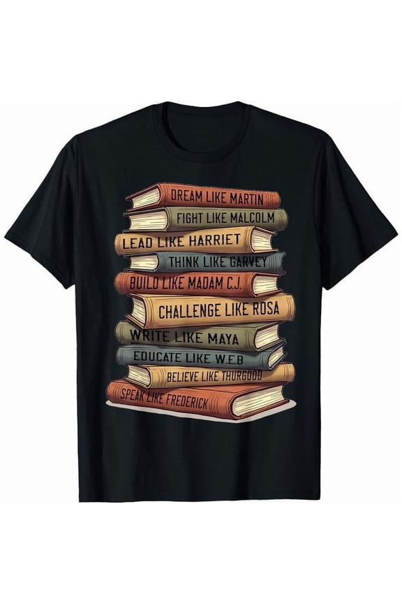 [100% Cotton] Black History Month Black Leaders African American Teachers T-Shirt Graphic Tees Cotton On Golf Gift T-Shirt For Men And Women