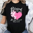 thumbnail image 1 of 100% Cotton Blessed to Be Called Breast Cancer Survivor Heart and Butterflies Pink Awareness Shirt for Women, 1 of 5