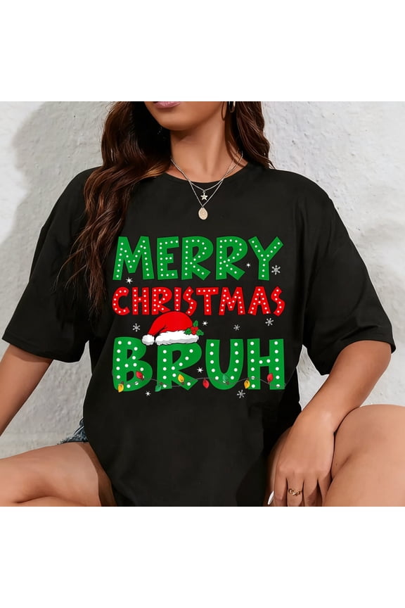 100% Cotton Bruh Meme Funny Saying Bro Greeting Teens Boys Men Christmas T-Shirt