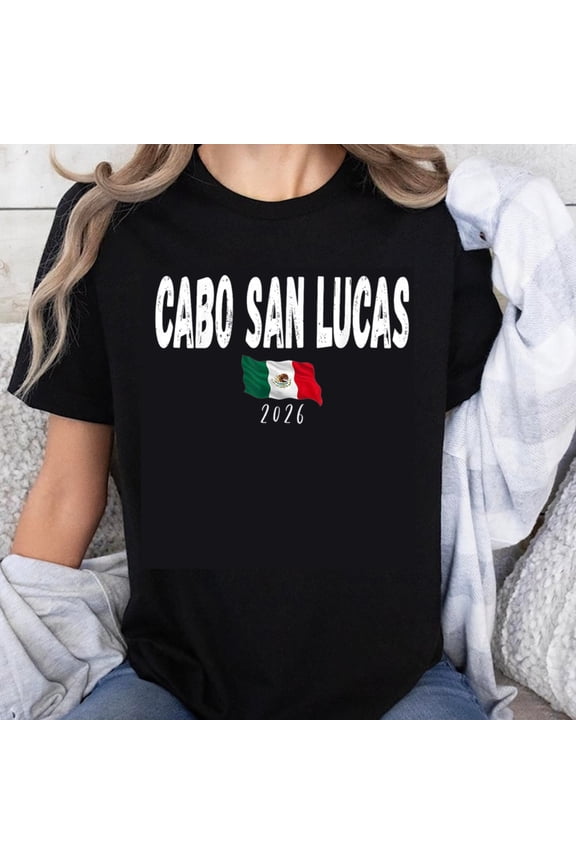 100% Cotton Cabo San Lucas Mexico 2026 Flag T-Shirt