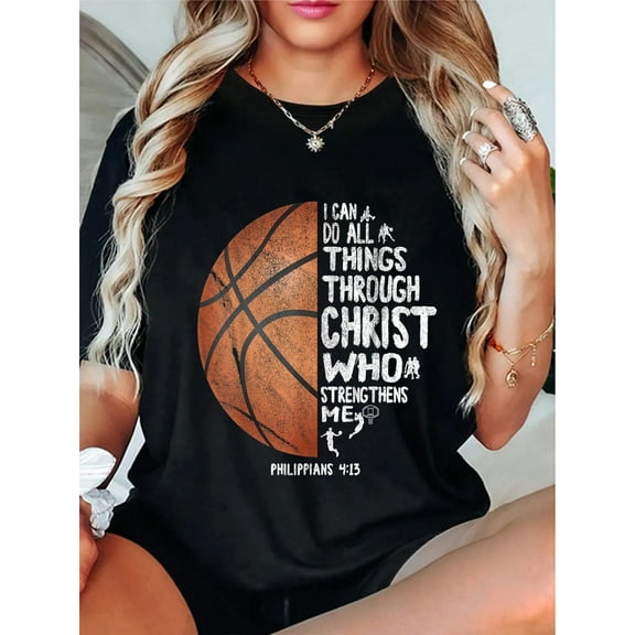 100% Cotton Can Do All Things Through Christ Philippians 4:13 Basketball T-Shirt