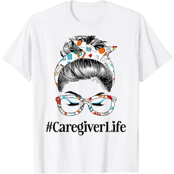 100% Cotton Caregiver Life Funny T-Shirt for Men Women, Healthcare Worker Graphic Tee, Messy Hair Bun Nurse Appreciation Shirt, Medical Staff Gift T-Shirt, Casual Short Sleeve Crewneck Tee for Adults