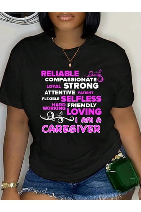 Caregiver T-Shirt - I Am a Caregiver T-Shirt Women's Men's Graphic Tee Casual Tops