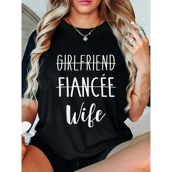 100% Cotton Casual Tshirt Girlfriend Fiancée Wife For Wedding And Honeymoon T-Shirt