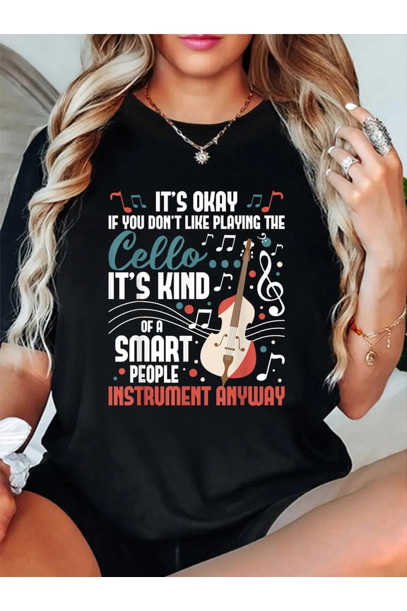 Cello Smart People Instrument Cellist Orchestra Musician T-Shirt Women's Men's Graphic Tee Casual Tops
