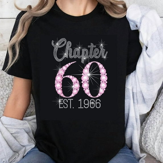 100% Cotton Chapter 60 Est 1966 Birthday Celebration Rhinestone Bling Women's T-Shirt