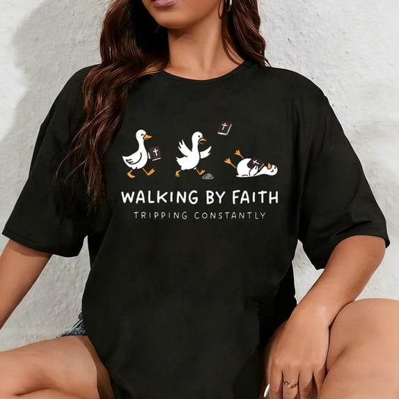 100% Cotton Christian Goose Walking by Faith Tripping Constantly Bible T-Shirt