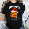 thumbnail image 1 of 100% Cotton Christmas Basketball Shirt Dear Santa Just Bring Basketball Stuff Holiday Sweatshirt for Kids and Adults Fun Xmas Gift Idea, 1 of 5