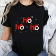 thumbnail image 1 of 100% Cotton Christmas Ho Ho Ho Santa Hat Eyes T-Shirt Holiday Funny Xmas Shirt Women Men Casual Festive Top Gift Wear, 1 of 5